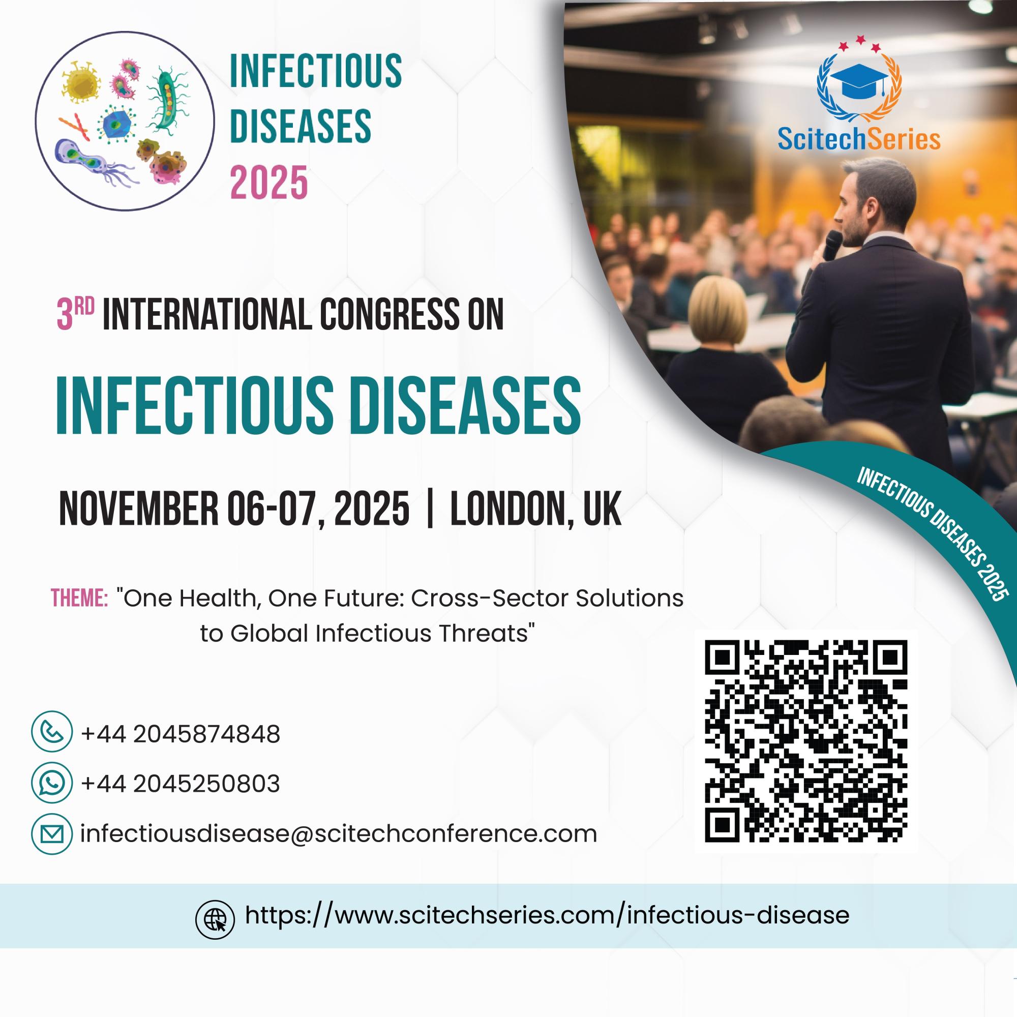 One Health, One Future: Cross-Sector Solutions to Global Infectious Threats -3rd International Conference on Infectious Diseases