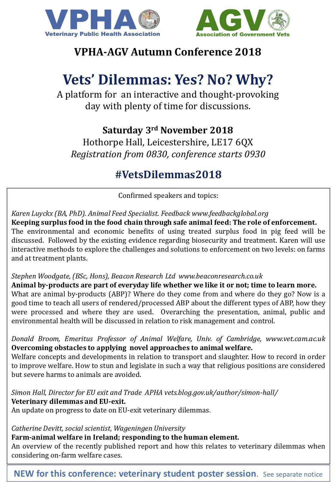 Veterinary Public Health Association Conference: Vets’ Dilemmas.   Including swill feeding, animal by-products and welfare