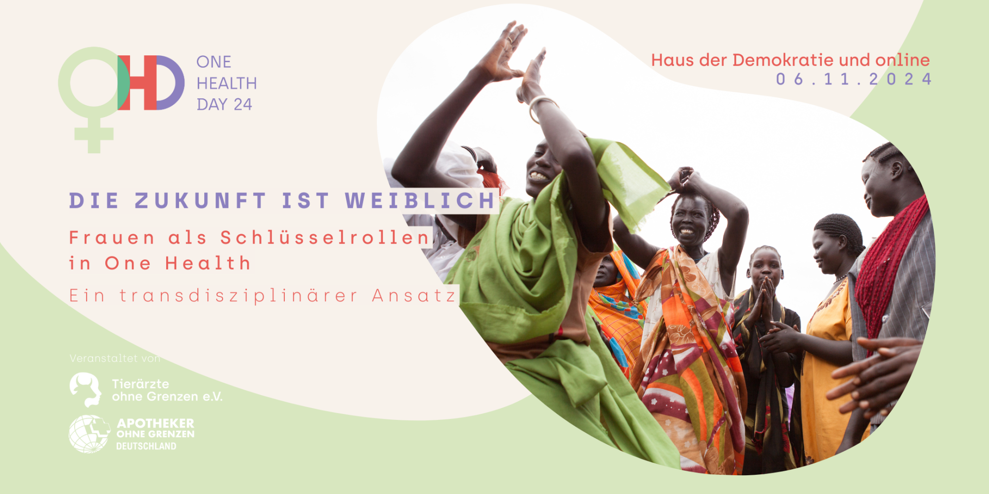 The future is female - Women as the key roles in One Health - A transdisciplinary approach