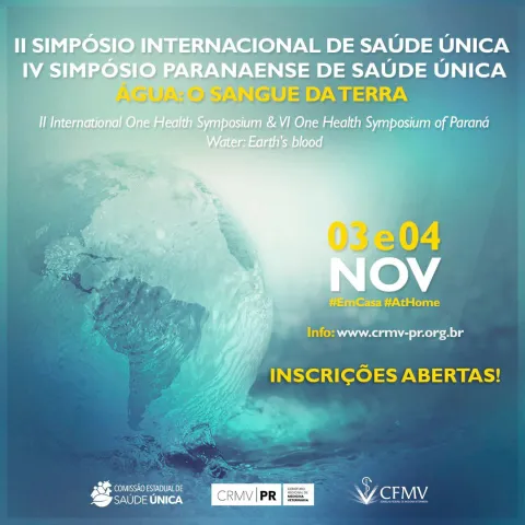 II International One Health Symposium & IV One Health Symposium of Paraná Water: Earth's blood II International One Health Symposium & IV One Health Symposium of Paraná Water: Earth's blood