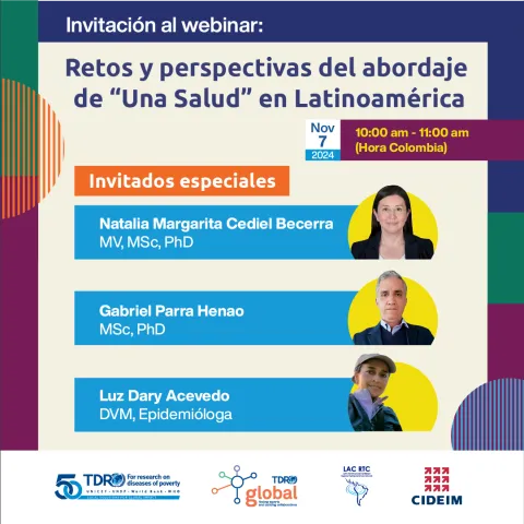 Webinar: Retos y perspectivas del abordaje de Una Salud en Latinoamérica [Challenges & Perspectives of OH approach - Latin Amer]