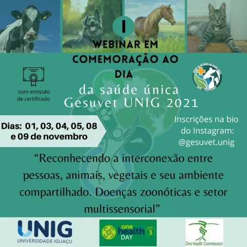 1º Webinar em Comemoração ao dia Mundial da Saúde Única - 1st Webinar Celebrating OH Day