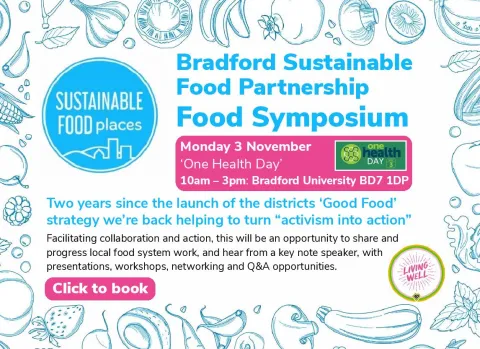 Bradford Food Symposium Celebrates One Health Day Bradford Food Symposium Celebrates One Health Day