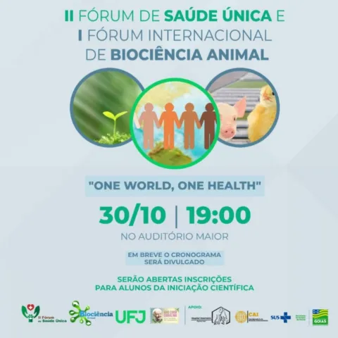 II Fórum de Saúde Única e I Fórum Internacional da Biociência Animal II Fórum de Saúde Única e I Fórum Internacional da Biociência Animal