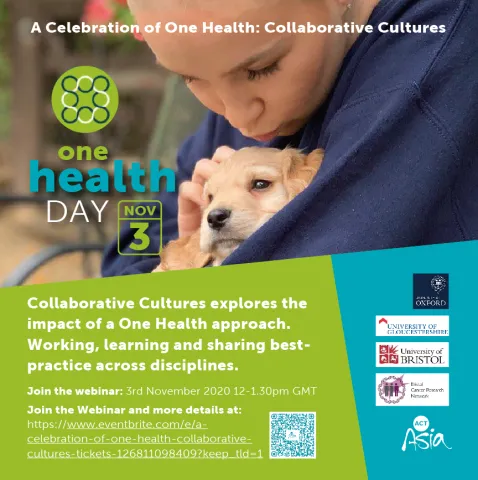A Celebration of One Health: Collaborative Cultures A Celebration of One Health: Collaborative Cultures
