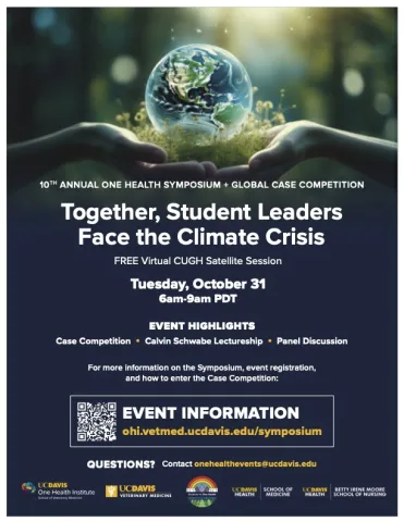 10th Annual 'Student Led' UC Davis One Health Symposium  10th Annual 'Student Led' UC Davis One Health Symposium