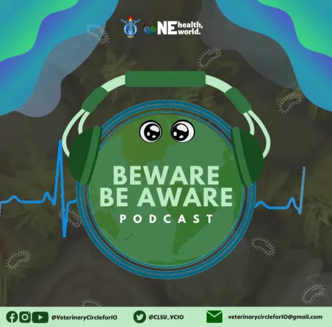 Beware, Be Aware: A One Health Podcast
