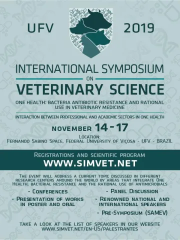 International Symposium on Veterinary Science - One Health: Bacterial antibiotic resistance and rational use in Vet Med International Symposium on Veterinary Science - One Health: Bacterial antibiotic resistance and rational use in Vet Med